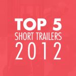 Top 5 Trailers 2012