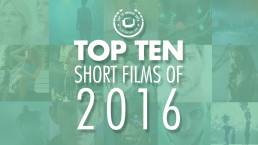 Top 10 Short Films of 2016 on Film Shortage