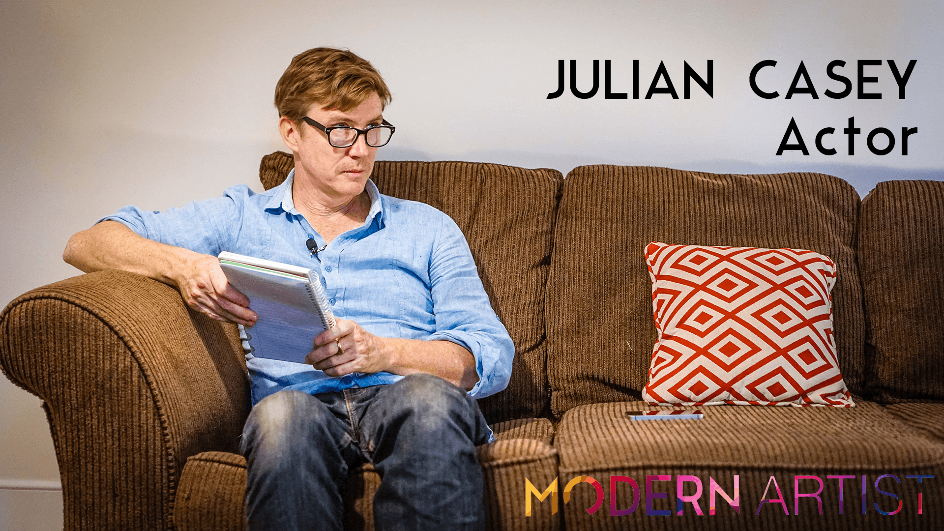 Acting In Short: Julian Casey - Modern Artist