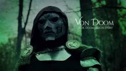 Von Doom - a Dr. Doom Fan Film