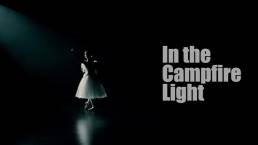 In The Campfire Light // Crowdfunding Pick