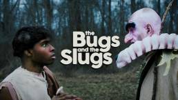 The Bugs and The Slugs // Crowdfunding Picks