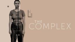 The Complex // Featured Short