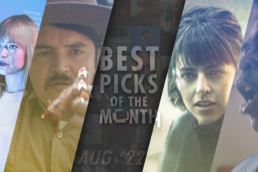 Best Picks of The Month - August 2022