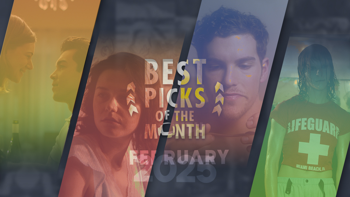 Best Picks of The Month: February 2025